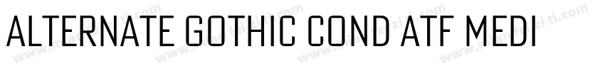 Alternate Gothic Cond ATF Medium字体转换